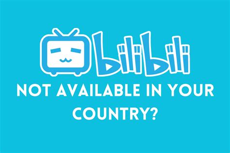 bilibili available countries.